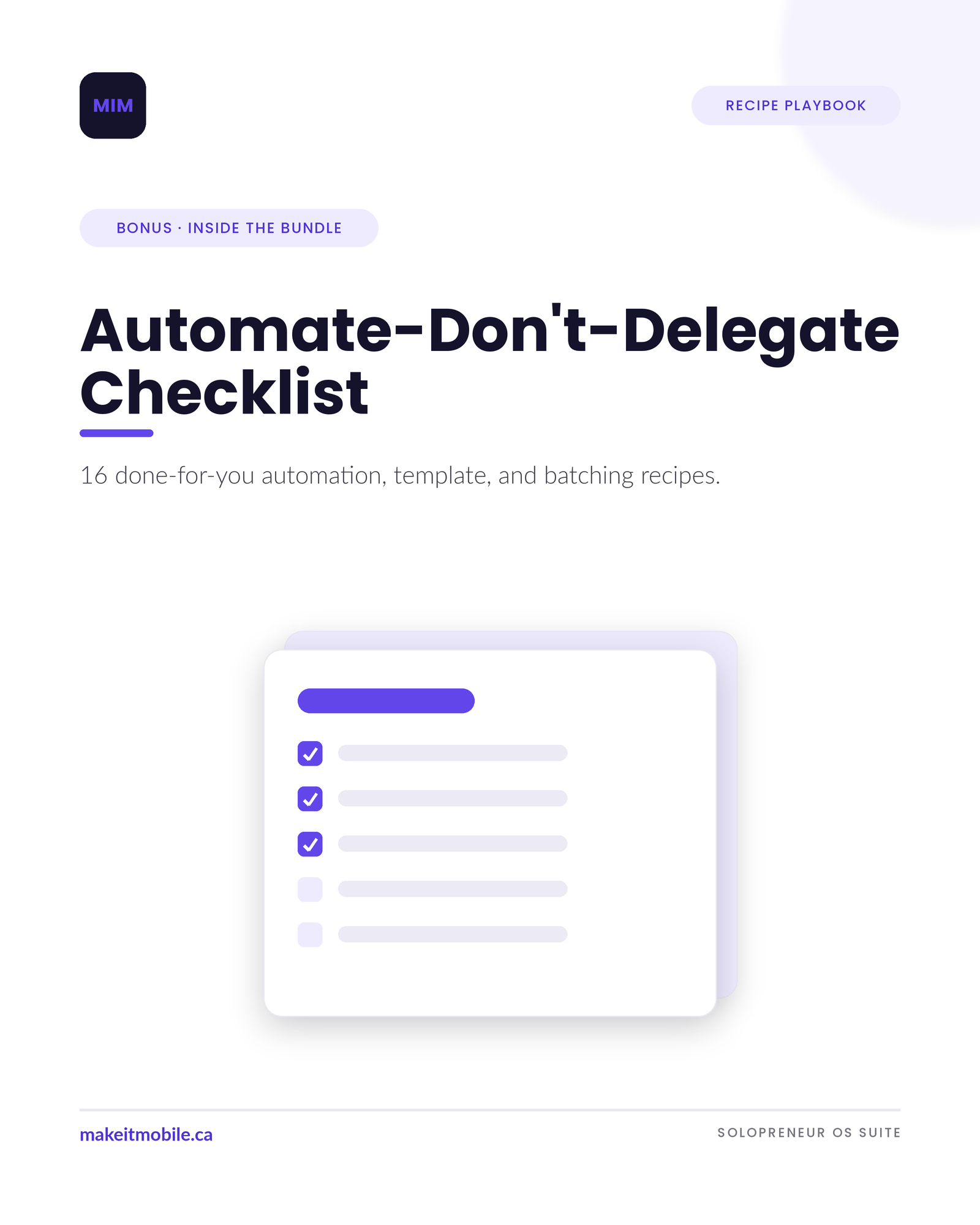 Automate-Don't-Delegate Checklist — Recipe Playbook (Bonus)